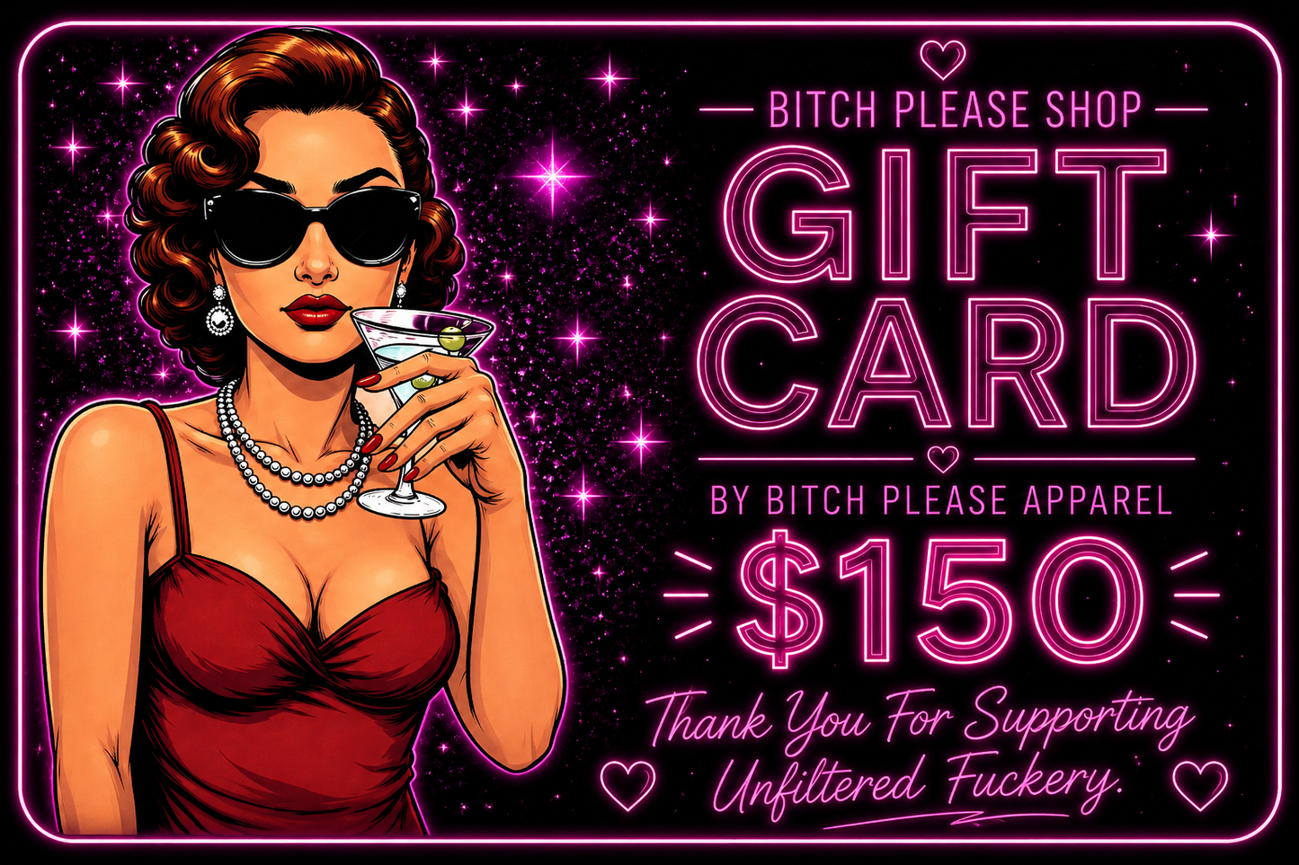 Bitch Please Apparel Gift Card